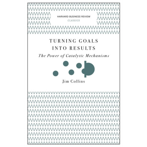 Harvard Business Review Press Turning Goals into Results (Harvard Business Review Classics) (häftad, eng)