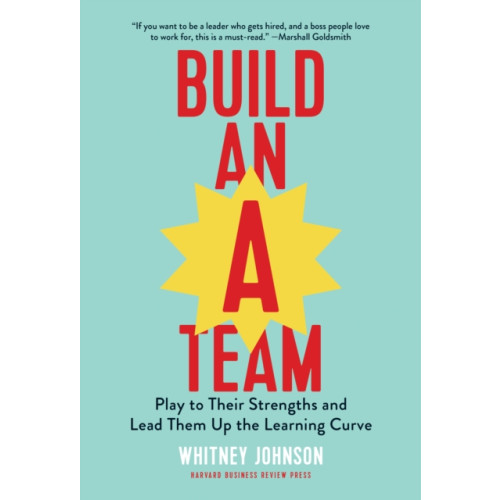 Harvard Business Review Press Build an A-Team (inbunden, eng)