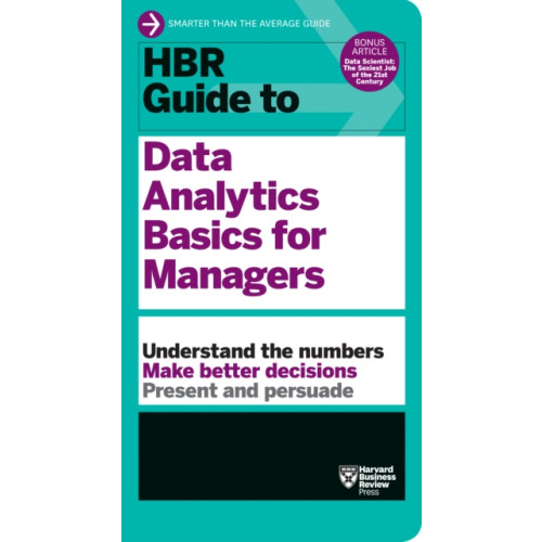 Harvard Business Review Press HBR Guide to Data Analytics Basics for Managers (HBR Guide Series) (inbunden, eng)