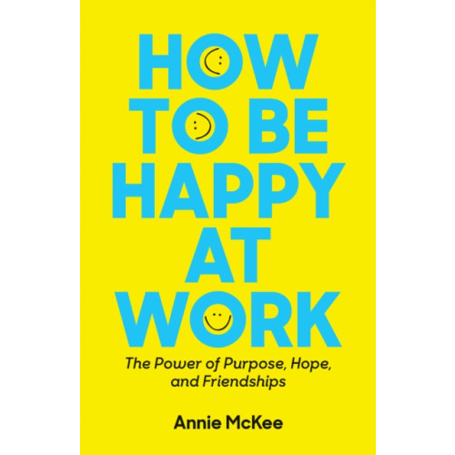 Harvard Business Review Press How to Be Happy at Work (häftad, eng)