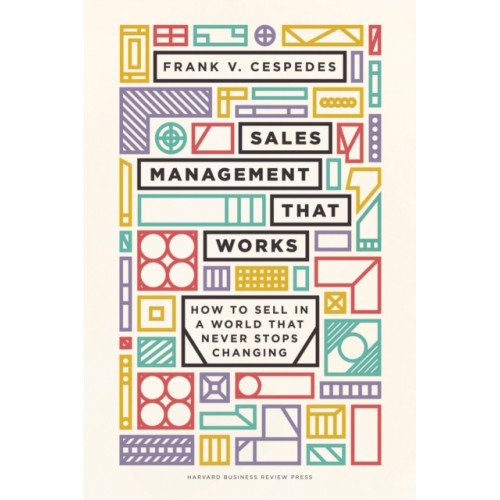 Harvard Business Review Press Sales Management That Works (inbunden, eng)