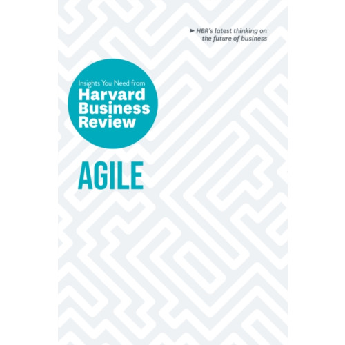 Harvard Business Review Press Agile: The Insights You Need from Harvard Business Review (häftad, eng)