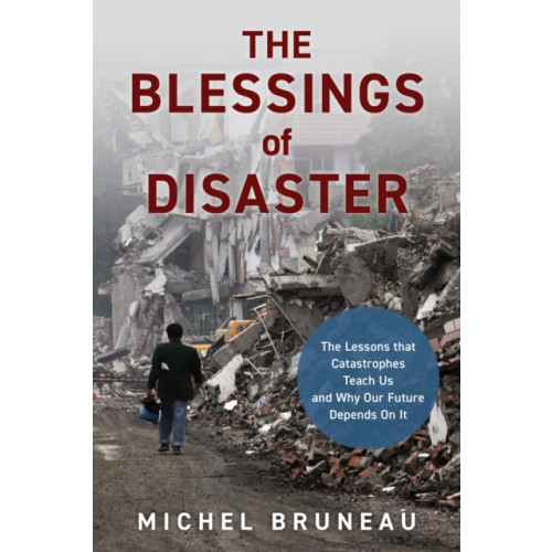 Prometheus Books The Blessings of Disaster (inbunden, eng)