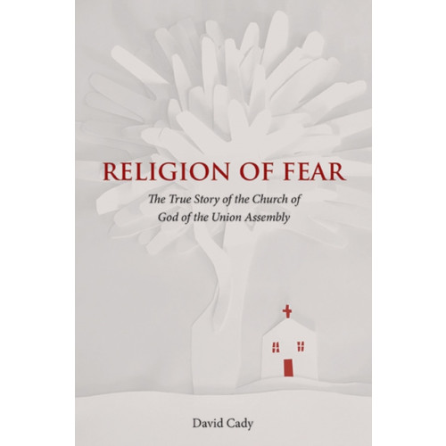 University of Tennessee Press Religion of Fear (inbunden, eng)