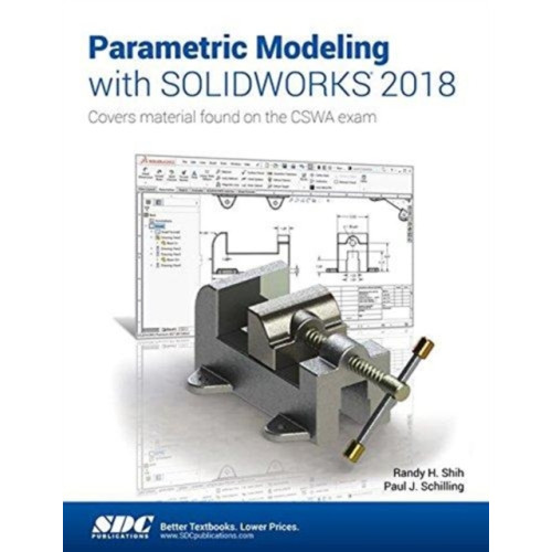 SDC Publications Parametric Modeling with SOLIDWORKS 2018 (häftad, eng)