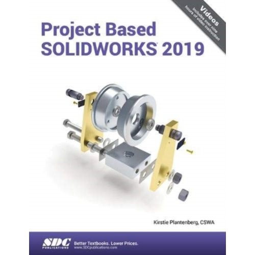 SDC Publications Project Based SOLIDWORKS 2019 (häftad, eng)