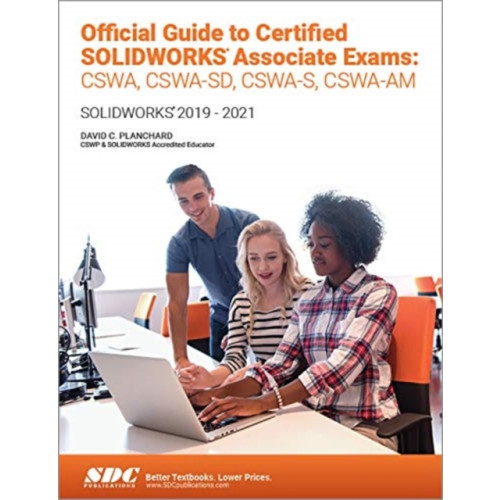 SDC Publications Official Guide to Certified SOLIDWORKS Associate Exams: CSWA, CSWA-SD, CSWSA-S, CSWA-AM (häftad, eng)