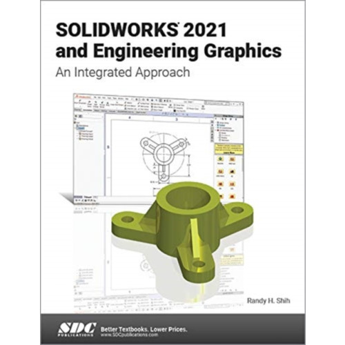 SDC Publications SOLIDWORKS 2021 and Engineering Graphics (häftad, eng)