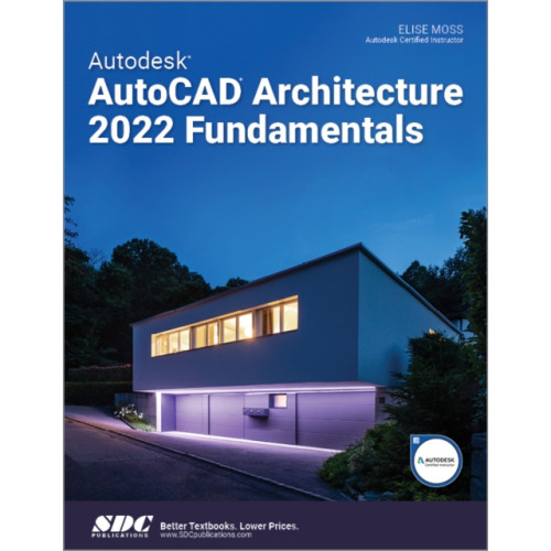 SDC Publications Autodesk AutoCAD Architecture 2022 Fundamentals (häftad, eng)