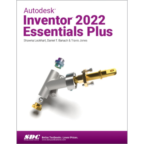 SDC Publications Autodesk Inventor 2022 Essentials Plus (häftad, eng)