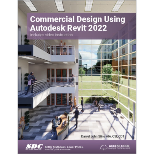 SDC Publications Commercial Design Using Autodesk Revit 2022 (häftad, eng)