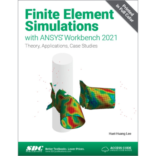 SDC Publications Finite Element Simulations with ANSYS Workbench 2021 (häftad, eng)