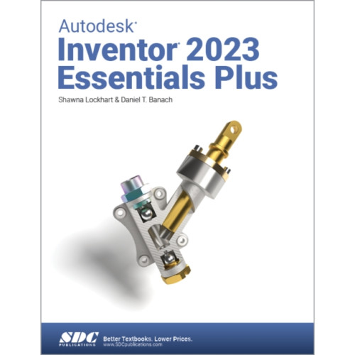 SDC Publications Autodesk Inventor 2023 Essentials Plus (häftad, eng)