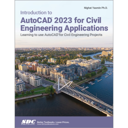 SDC Publications Introduction to AutoCAD 2023 for Civil Engineering Applications (häftad, eng)