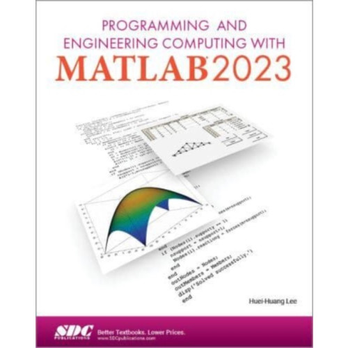 SDC Publications Programming and Engineering Computing with MATLAB 2023 (häftad, eng)