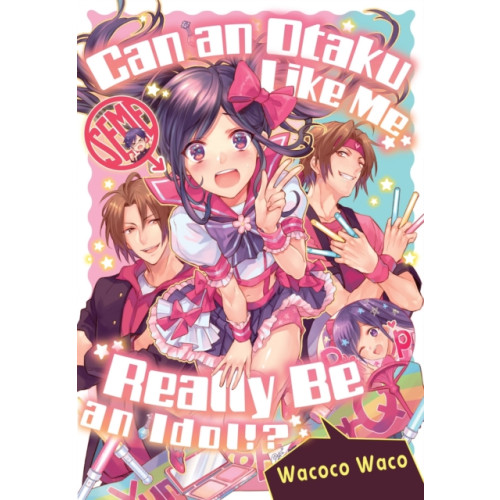 Denpa Books Can an Otaku Like Me Really Be an Idol? (häftad, eng)
