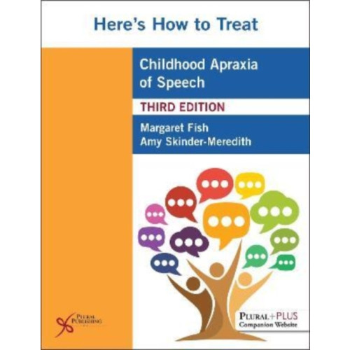 Plural Publishing Inc Here's How to Treat Childhood Apraxia of Speech (häftad, eng)