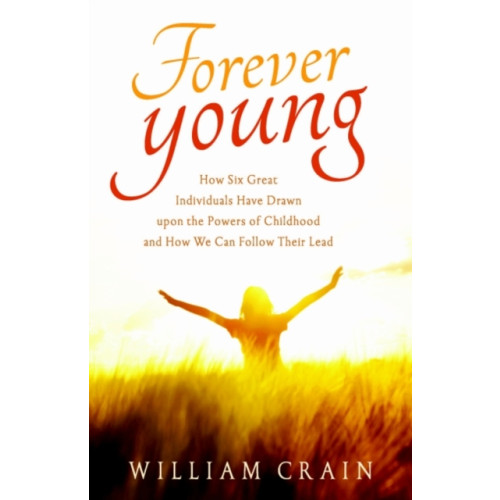 Red Wheel/Weiser Forever Young (häftad, eng)