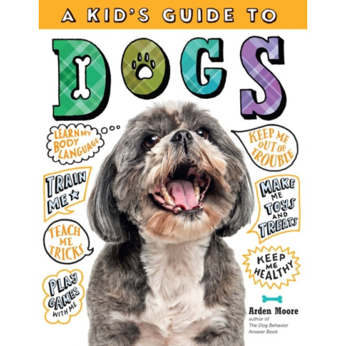 Workman Publishing A Kid's Guide to Dogs (häftad, eng)