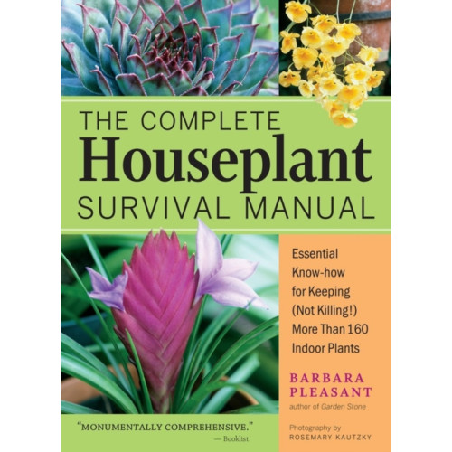 Workman Publishing The Complete Houseplant Survival Manual (häftad, eng)