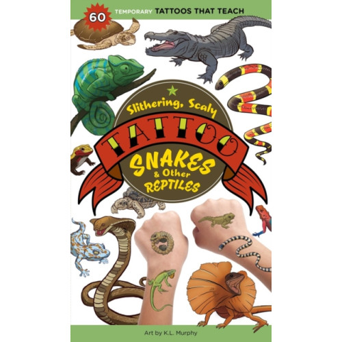 Workman Publishing Slithering, Scaly Tattoo Snakes & Other Reptiles (häftad, eng)