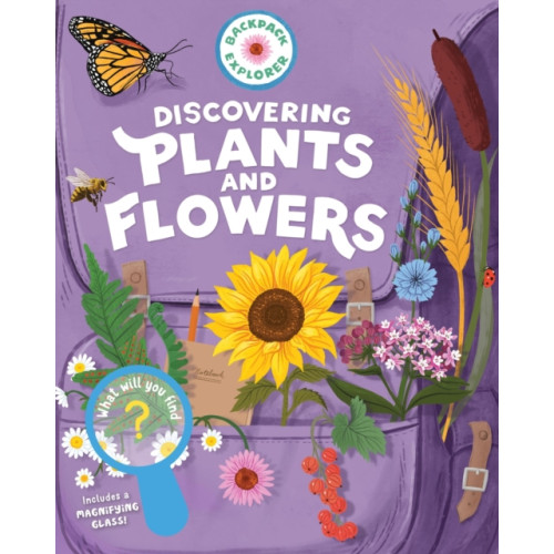 Workman Publishing Backpack Explorer: Discovering Plants and Flowers (inbunden, eng)