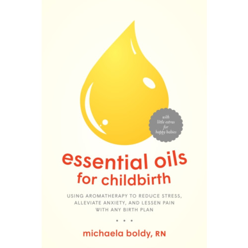 North Atlantic Books,U.S. Essential Oils for Childbirth (häftad, eng)