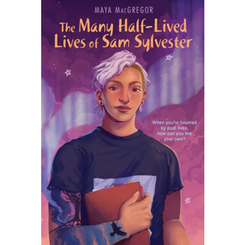 Astra Publishing House The Many Half-Lived Lives of Sam Sylvester (inbunden, eng)