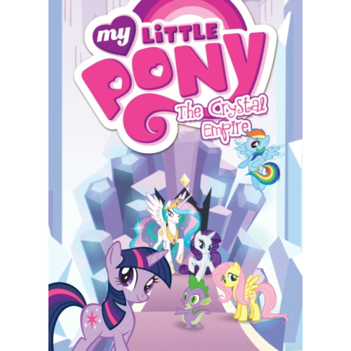 Idea & Design Works My Little Pony: The Crystal Empire (häftad, eng)