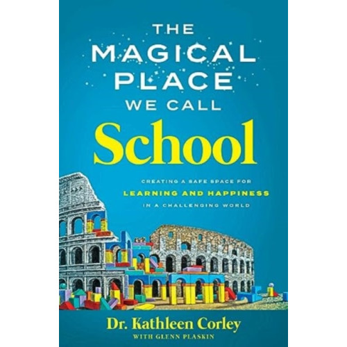 Forefront Books The Magical Place We Call School (inbunden, eng)