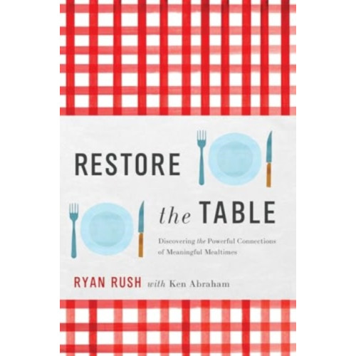 Forefront Books Restore the Table (inbunden, eng)