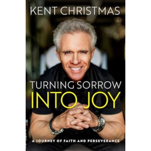 Forefront Books Turning Sorrow Into Joy (inbunden, eng)