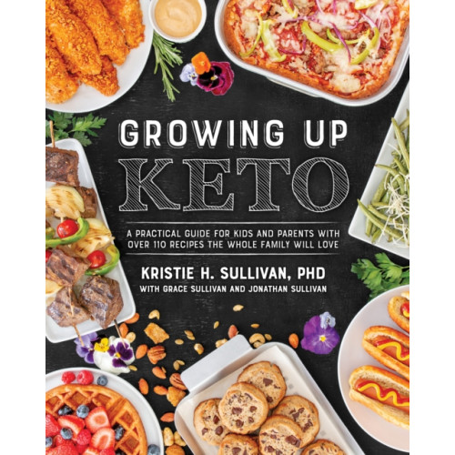 Victory Belt Publishing Growing Up Keto (häftad, eng)