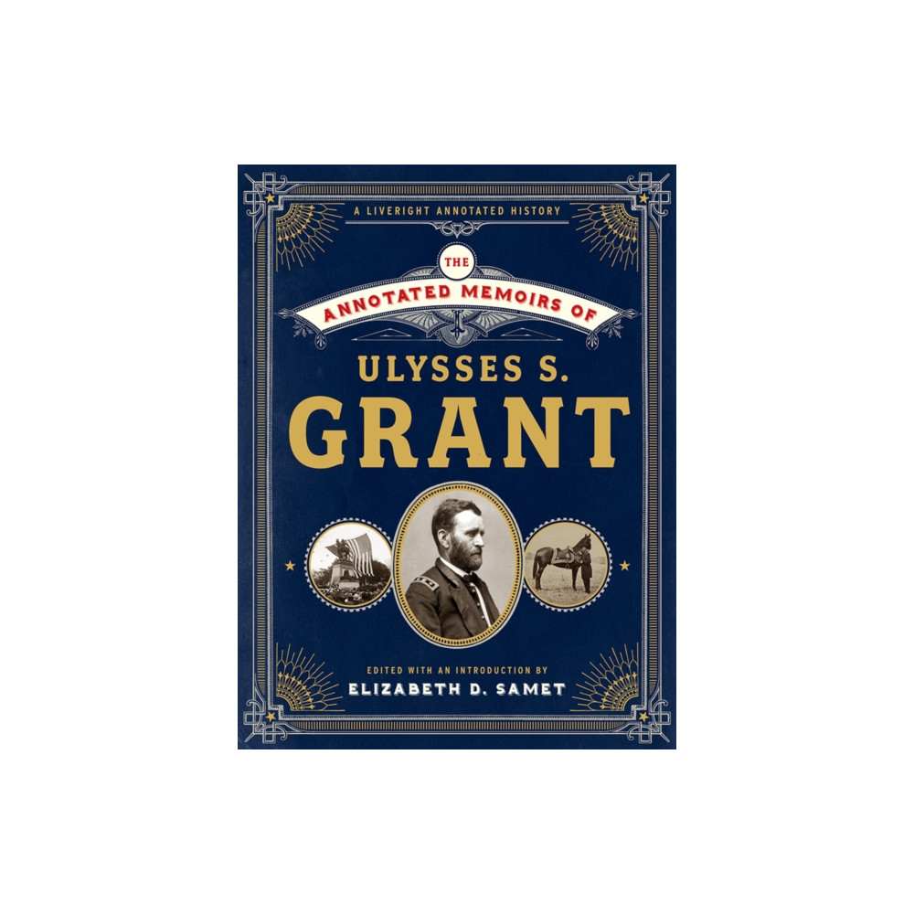 Produktbild för The Annotated Memoirs of Ulysses S. Grant (inbunden, eng)