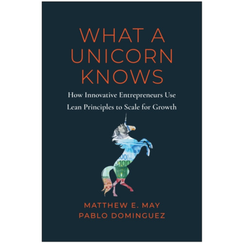 BenBella Books What a Unicorn Knows (inbunden, eng)