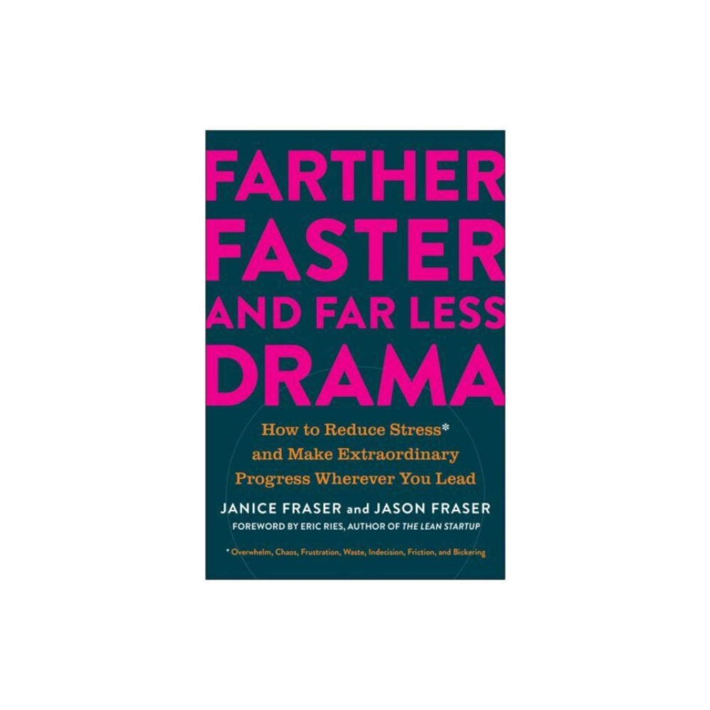 Produktbild för Farther, Faster, and Far Less Drama (inbunden, eng)