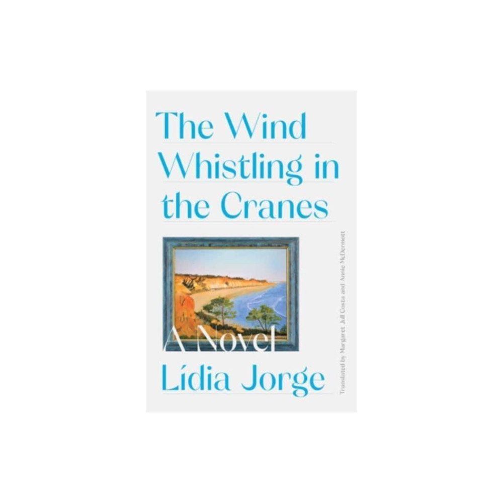 Produktbild för The Wind Whistling in the Cranes (inbunden, eng)