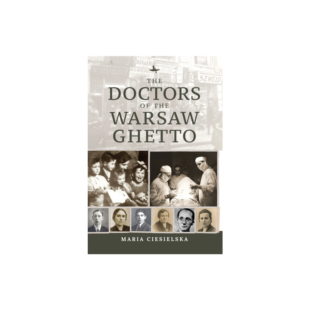 Produktbild för The Doctors of the Warsaw Ghetto (inbunden, eng)