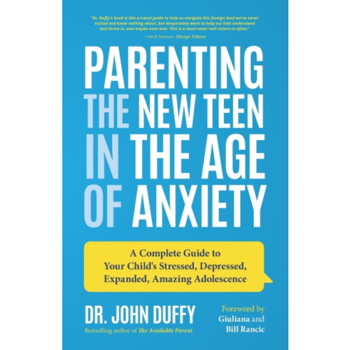 Mango Media Parenting the New Teen in the Age of Anxiety (häftad, eng)