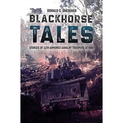 Casemate Publishers Blackhorse Tales (inbunden, eng)