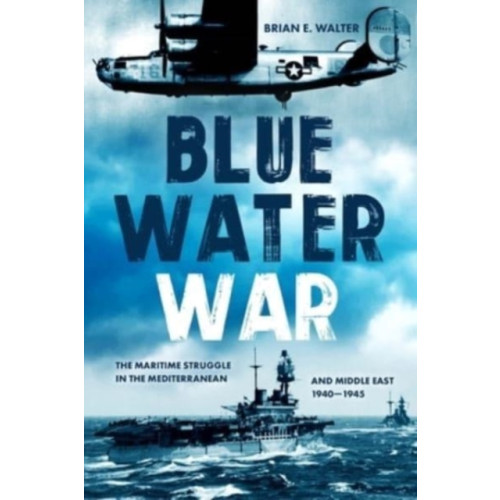 Casemate Publishers Blue Water War (inbunden, eng)