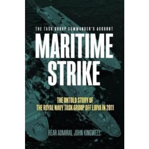 Casemate Publishers Maritime Strike (inbunden, eng)