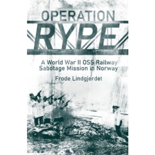 Casemate Publishers Operation Rype (inbunden, eng)