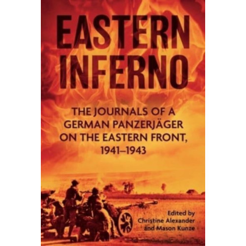 Casemate Publishers Eastern Inferno (häftad, eng)