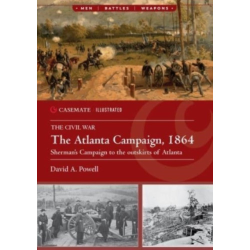 Casemate Publishers The Atlanta Campaign, 1864 (häftad, eng)