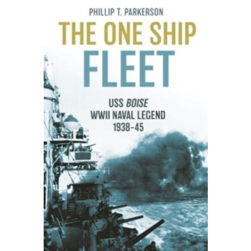 Casemate Publishers The One Ship Fleet (inbunden, eng)