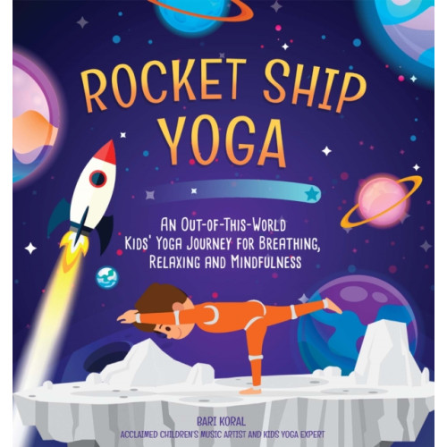 Mango Media Rocket Ship Yoga (inbunden, eng)