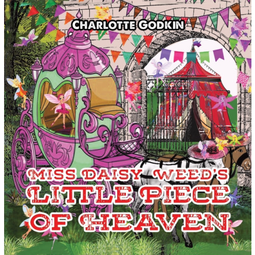 Austin Macauley Publishers LLC Miss Daisy Weed's Little Piece of Heaven (häftad, eng)