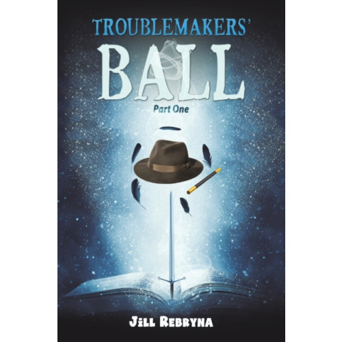 Austin Macauley Publishers LLC Troublemakers' Ball (häftad, eng)