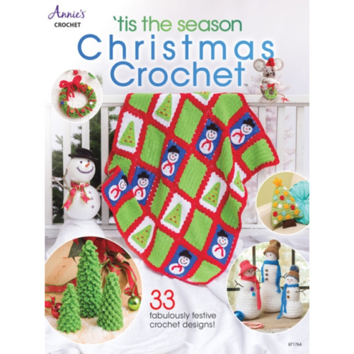 Annie's Publishing, LLC 'Tis the Season Christmas Crochet (häftad, eng)